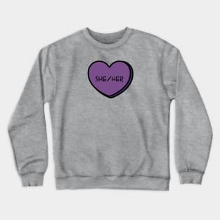 Pronoun She/Her Conversation Heart in Purple Crewneck Sweatshirt